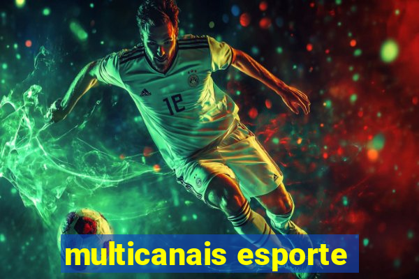 multicanais esporte